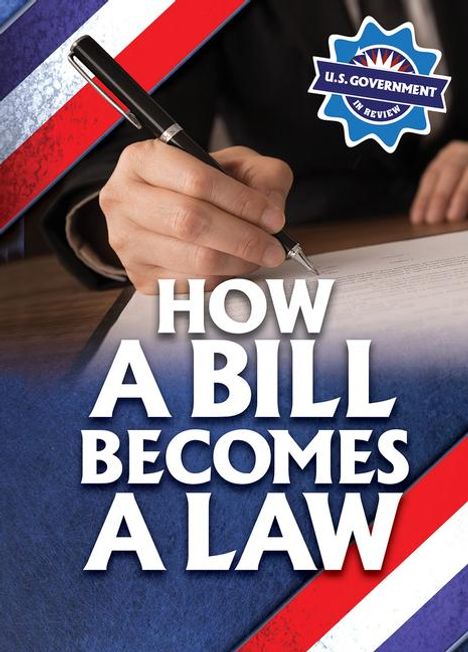 Kathryn Walton: How a Bill Becomes a Law, Buch