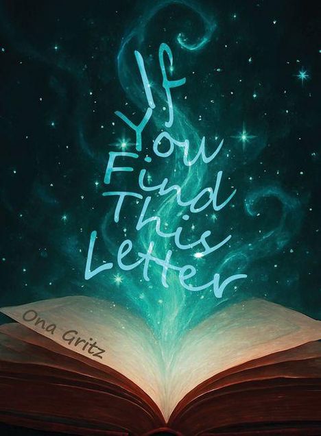"If You Find This Letter." Ein offenes Buch, aus dem leuchtende, magische Partikel emporsteigen.