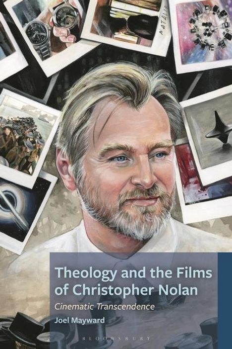 Joel Mayward: Theology and the Films of Christopher Nolan, Buch