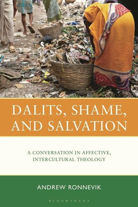 Andrew Ronnevik: Dalits, Shame, and Salvation, Buch