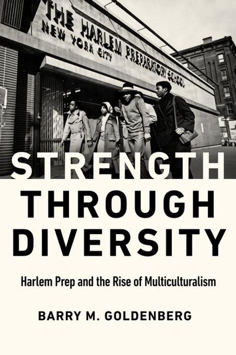 Barry M Goldenberg: Strength Through Diversity, Buch