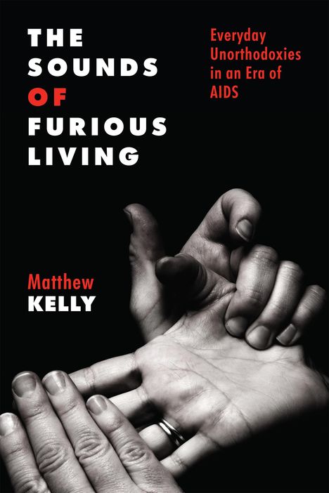 Matthew Kelly: The Sounds of Furious Living, Buch