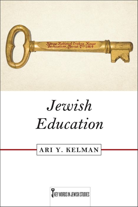 Ari Y Kelman: Jewish Education, Buch