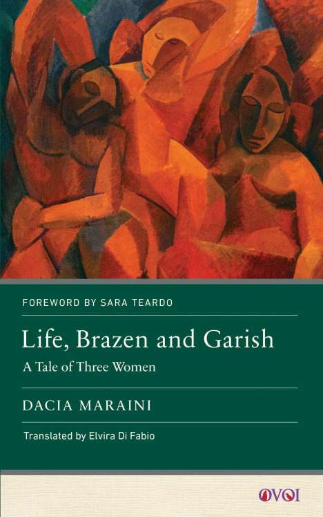 Dacia Maraini: Life, Brazen and Garish, Buch
