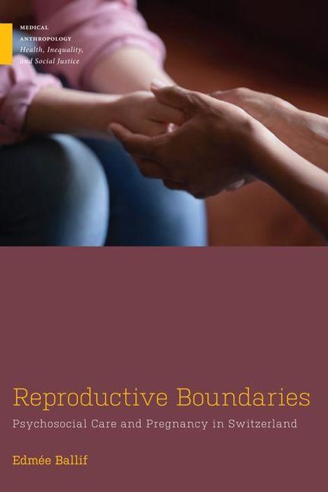 Edmée Ballif: Reproductive Boundaries, Buch
