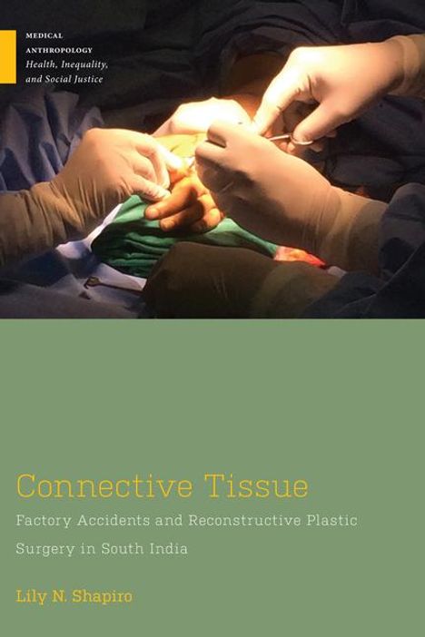 Lily N Shapiro: Connective Tissue, Buch