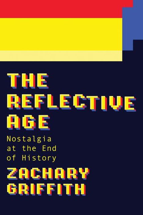 Zachary Griffith: The Reflective Age, Buch