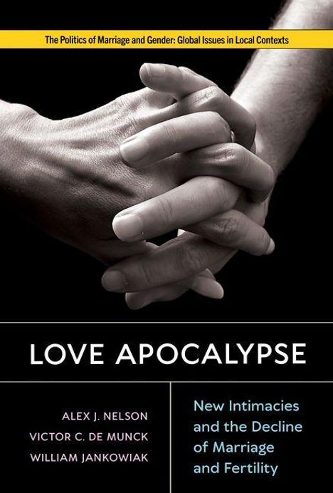 „The Politics of Marriage and Gender: Global Issues in Local Contexts.“ Titel: „LOVE APOCALYPSE.“ Zwei Hände ineinander verschränkt.