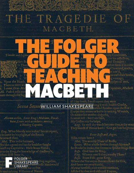 The Folger Guide to Teaching Macbeth, Buch