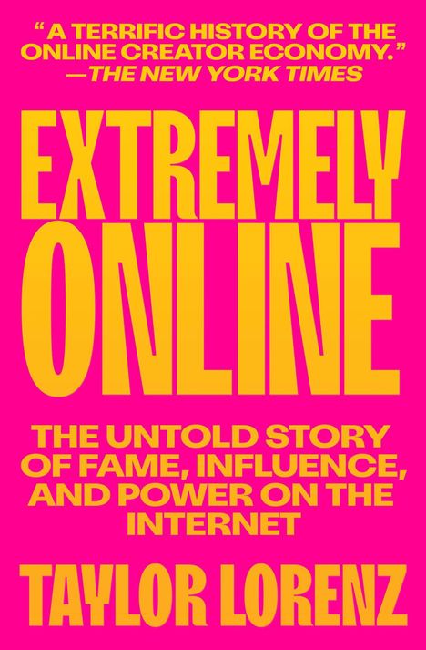 Taylor Lorenz: Extremely Online, Buch