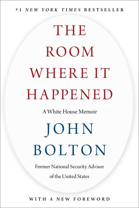 John Bolton: The Room Where It Happened, Buch