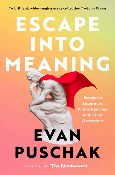 Evan Puschak: Escape into Meaning, Buch