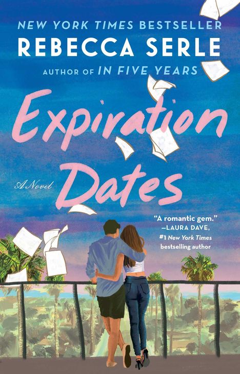 Rebecca Serle: Expiration Dates, Buch