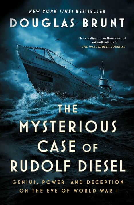 Douglas Brunt: The Mysterious Case of Rudolf Diesel, Buch