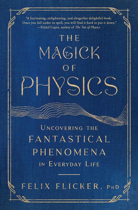 Felix Flicker: The Magick of Physics, Buch