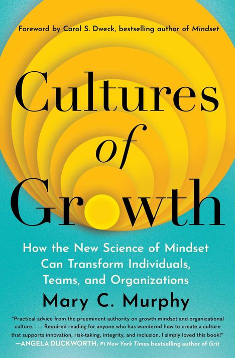 Buchcover: „Cultures of Growth“ von Mary C. Murphy, Vorwort von Carol S. Dweck. Gelbe Spirale auf blauem Hintergrund.