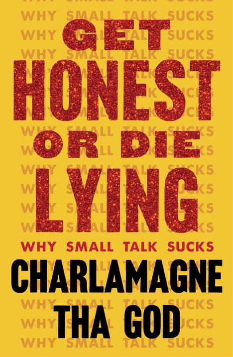 Charlamagne Tha God: Get Honest or Die Lying, Buch