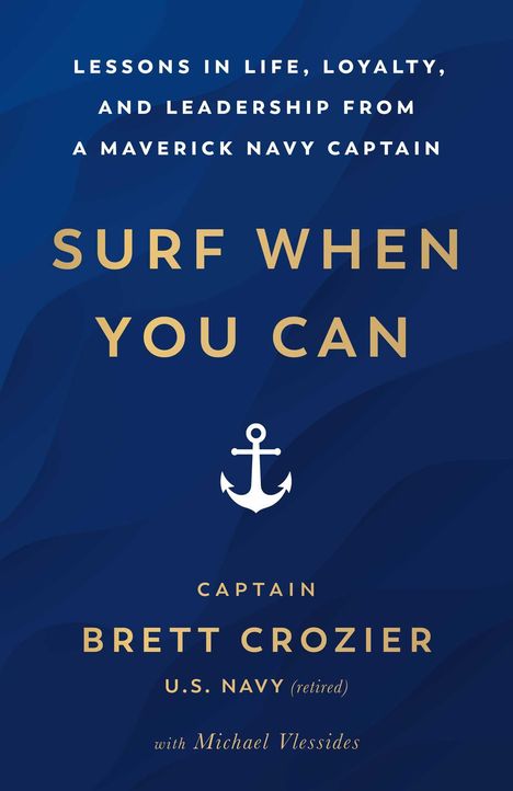 Brett Crozier: Surf When You Can, Buch