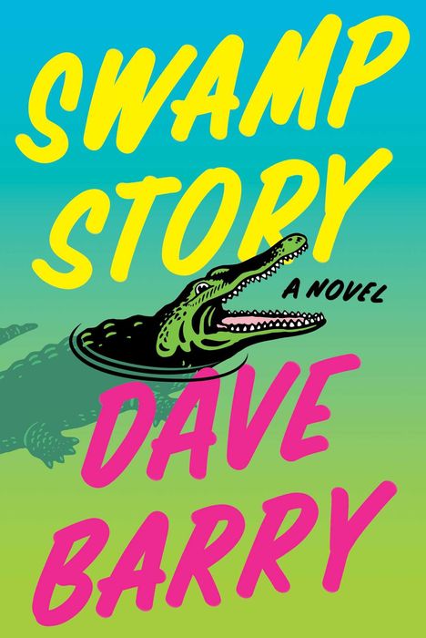 Dave Barry: Swamp Story, Buch