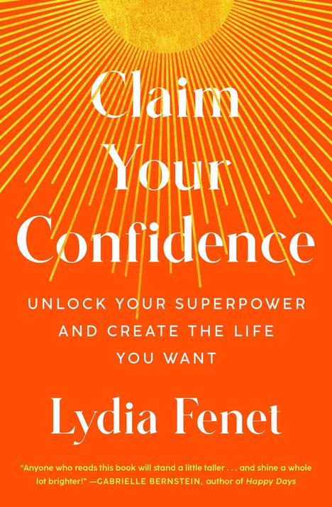 Lydia Fenet: Claim Your Confidence, Buch