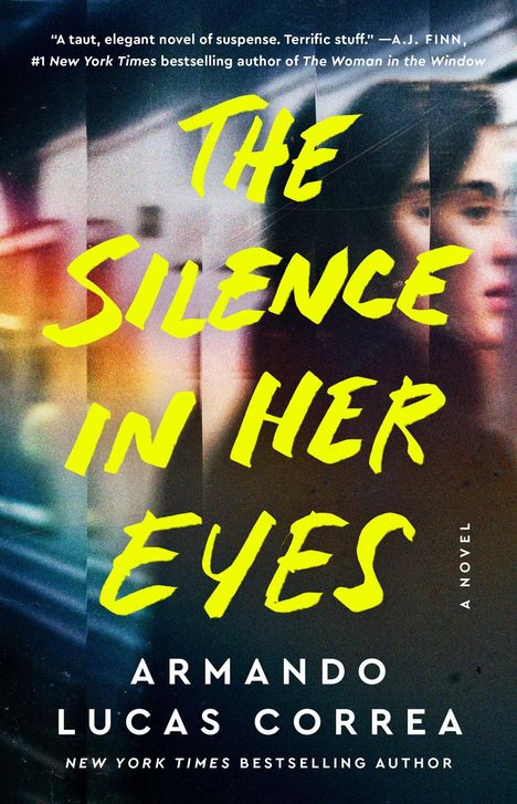 Armando Lucas Correa: The Silence in Her Eyes, Buch