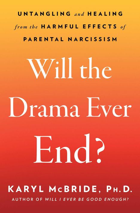 Karyl Mcbride: Will the Drama Ever End?, Buch