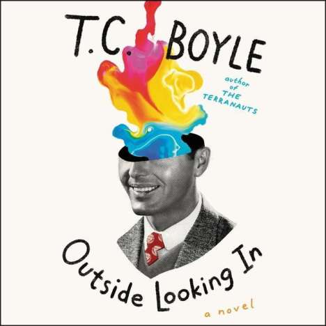 T. C. Boyle: Outside Looking in, MP3-CD