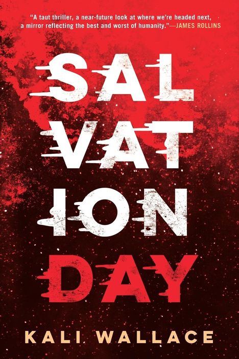 Kali Wallace: Salvation Day, Buch