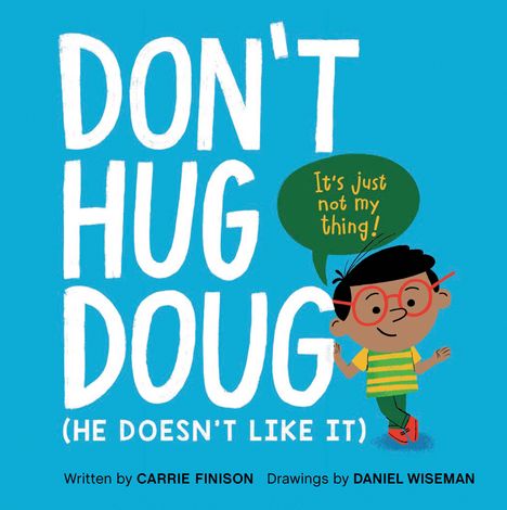 Carrie Finison: Don't Hug Doug, Buch