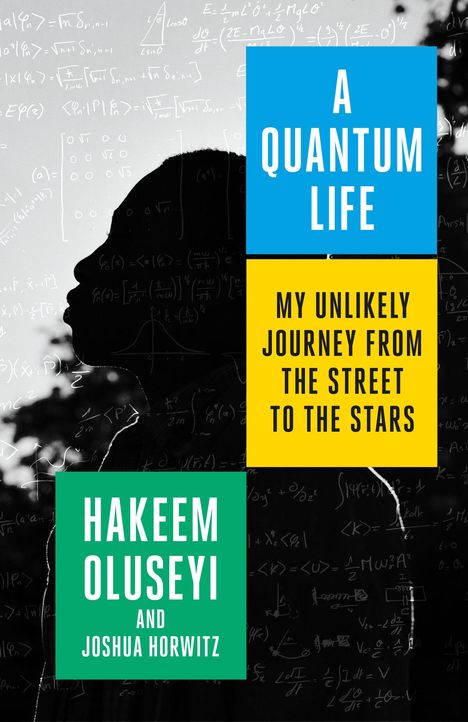 Hakeem Oluseyi: A Quantum Life, Buch