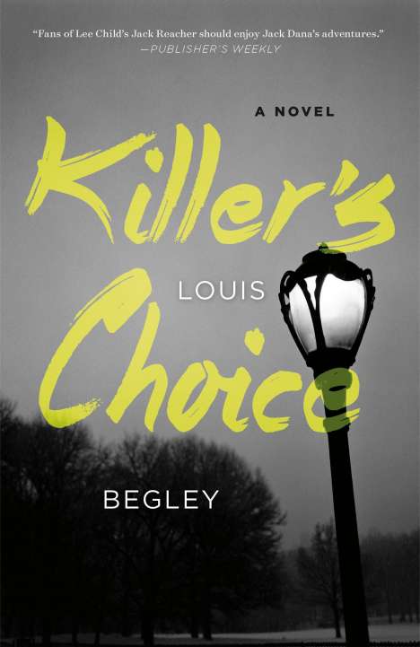 Louis Begley: Killers Choice, Buch