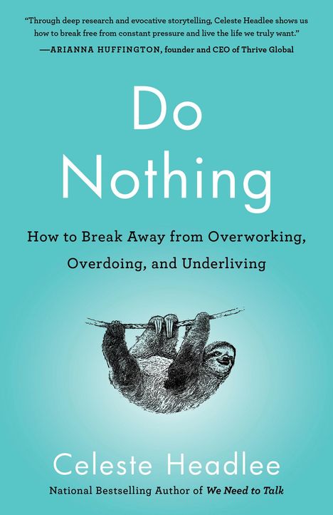 Celeste Headlee: Do Nothing, Buch