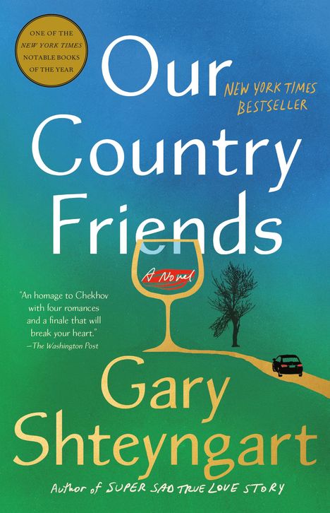 Gary Shteyngart: Our Country Friends, Buch