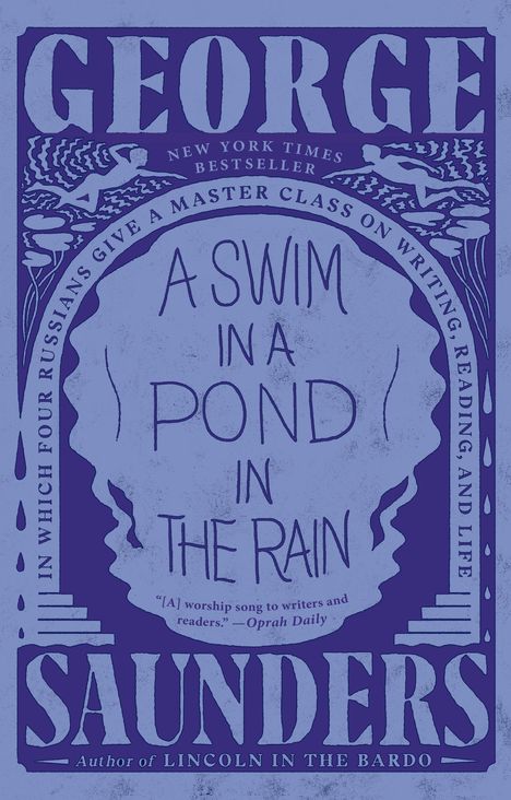 George Saunders: A Swim in a Pond in the Rain, Buch