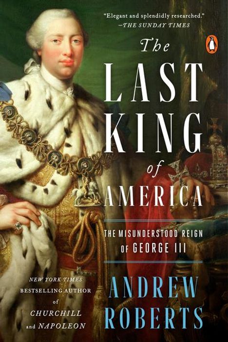 Andrew Roberts: The Last King of America, Buch