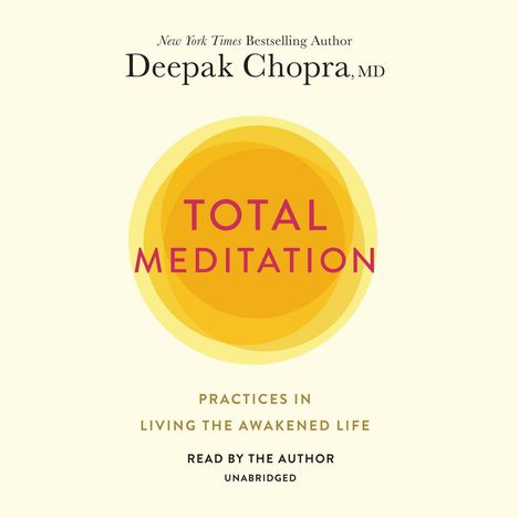 Deepak Chopra: Total Meditation, CD