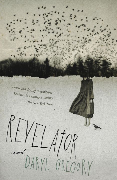 Daryl Gregory: Revelator, Buch