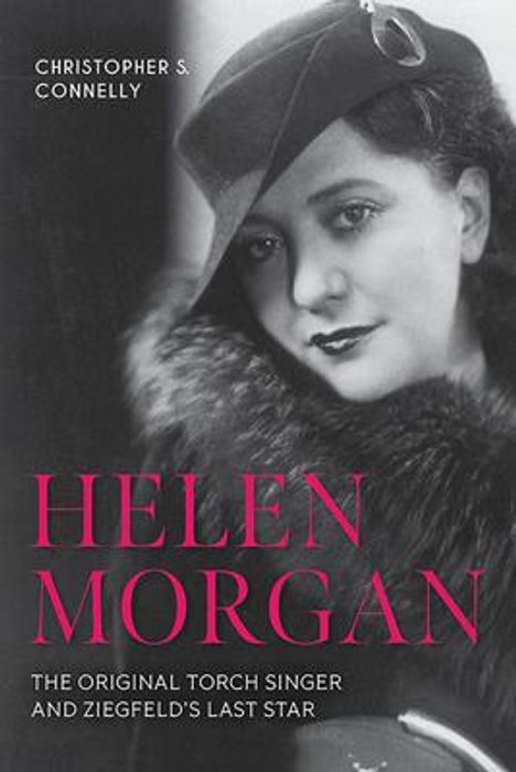 Christopher S. Connelly: Helen Morgan, Buch