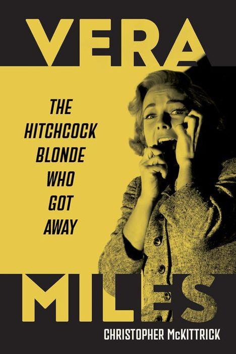 Christopher McKittrick: Vera Miles, Buch