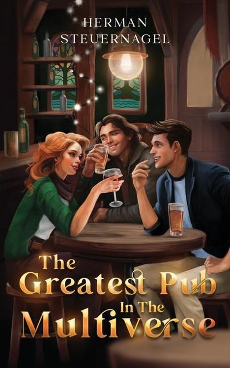 Herman Steuernagel: The Greatest Pub in the Multiverse, Buch