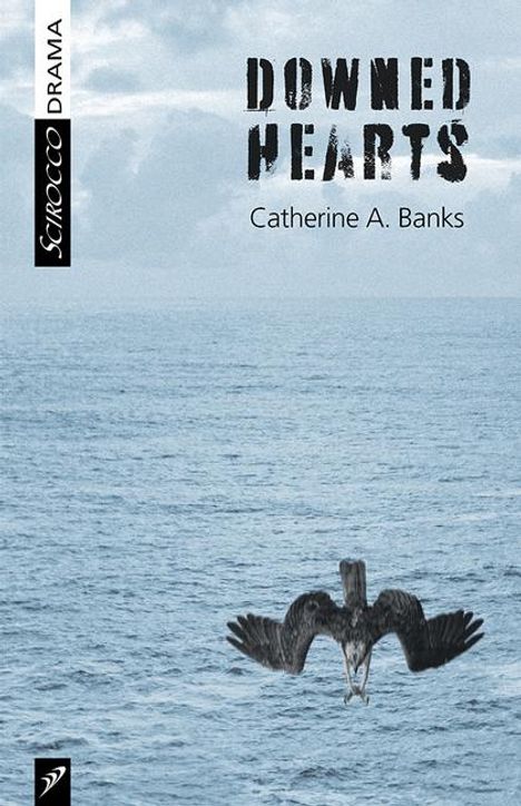 Catherine Banks: Downed Hearts, Buch