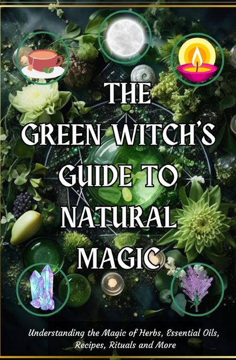 Awakened You: The Green Witch's Guide to Natural Magic, Buch