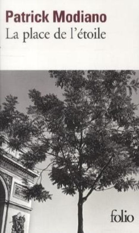 Patrick Modiano: La Place de L'Etoile, Buch