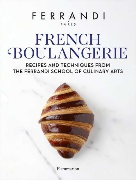 Ferrandi Paris: French Boulangerie, Buch