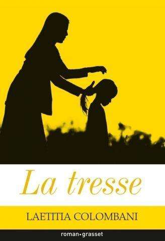 Laetitia Colombani: Colombani, L: La Tresse, Buch