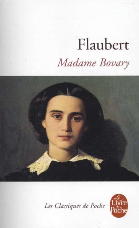 Gustave Flaubert: Flaubert, G: Madame Bovary, Buch