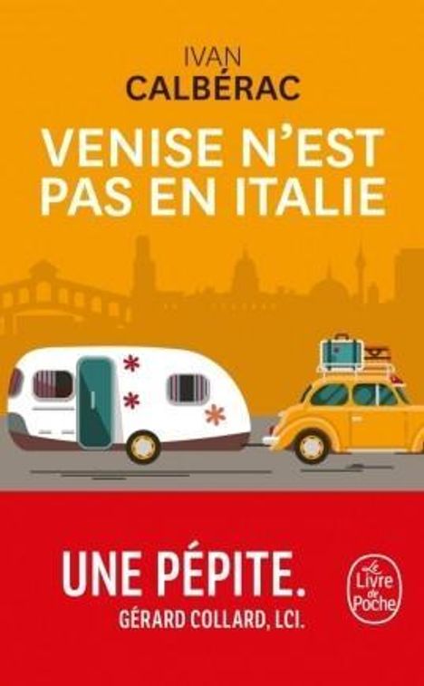 Ivan Calberac: Venise n'est pas en Italie, Buch