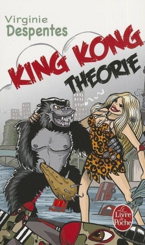 Virginie Despentes: King Kong Théorie, Buch