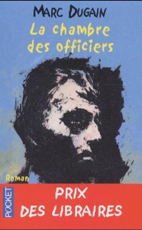 Marc Dugain: La chambre des officiers, Buch