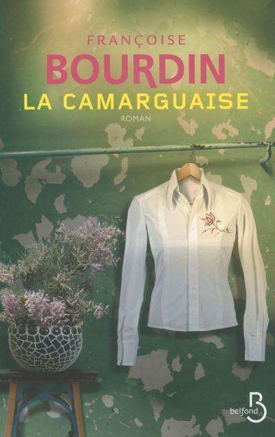 Françoise Bourdin: La Camarguaise, Buch